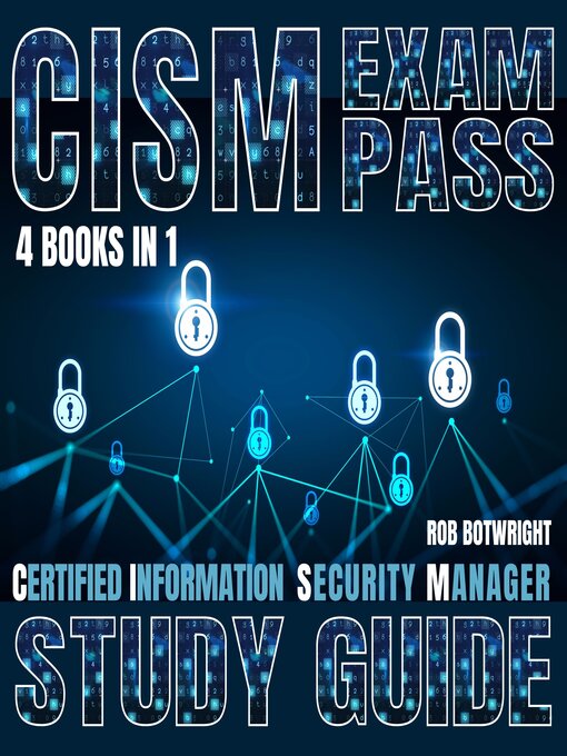 Title details for CISM Exam Pass by Rob Botwright - Available